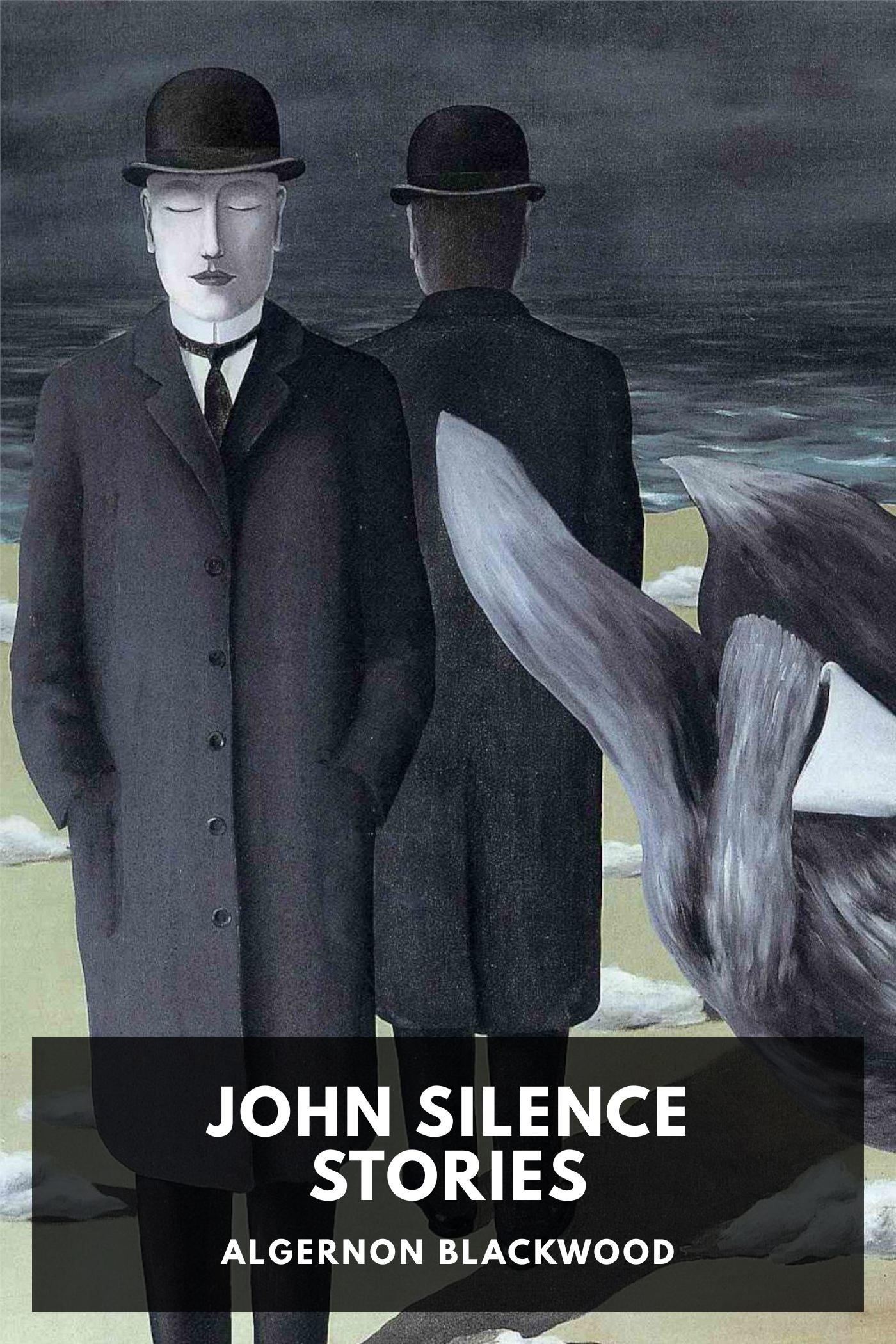John Silence Stories - Algernon Blackwood